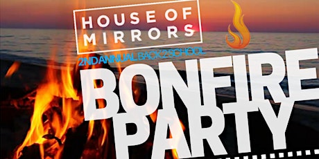 House Of Mirrors Fall Kickoff Bonfire Party primary image