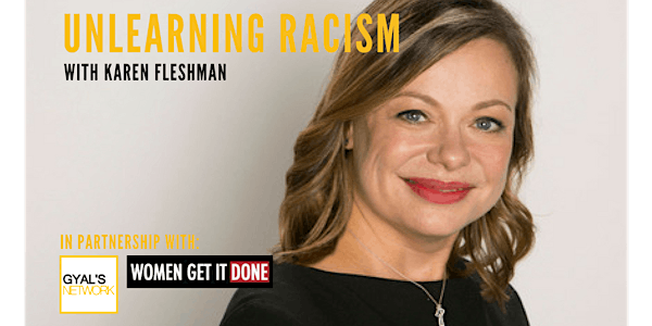 Unlearning Racism with Karen Fleshman