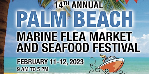14th Annual Palm Beach Marine Flea Market and Seafood Festival