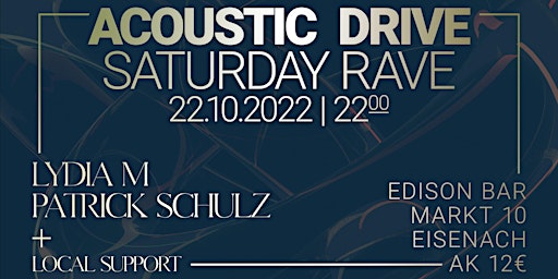 Acoustic Drive - Saturday Rave @ Edison Bar w/ Lydia M & Patrick Schulz