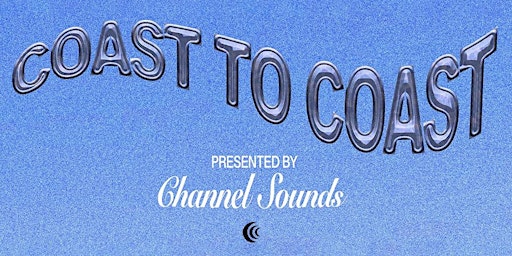 Channel Sounds Presents Coast to Coast Series: East Coast Fuel'ed Up