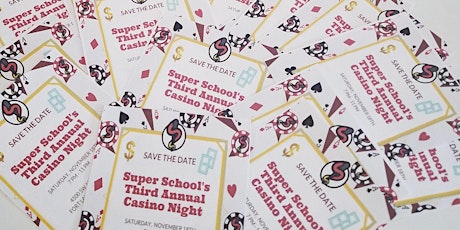 Super School's 3rd Annual Casino Night  primary image
