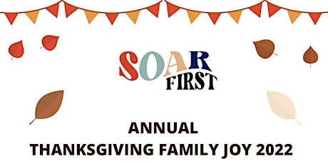 S.O.A.R. First  - Volunteer Thanksgiving Giveaway