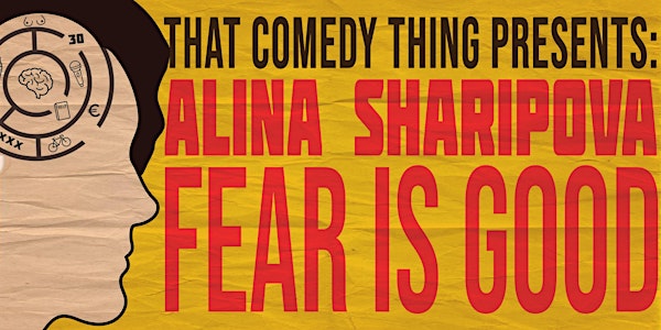 TCT Presents: Alina Sharipova - Fear Is Good (at Marionetten Theater)