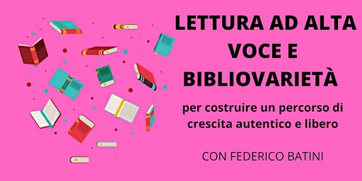 GIORNATA DI FORMAZIONE: LETTURA AD ALTA VOCE E BIBLIOVARIETÀ - 8 /10/2022