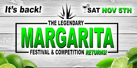 Legendary Margarita Festival & Competition