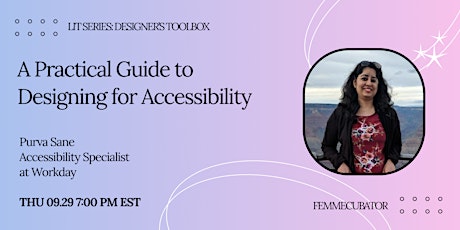 LiT Talk Sessions: A Practical Guide to Designing for Accessibility