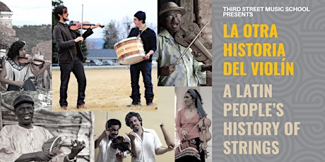 La Otra Historia Del Violín: A Latin People’s History of Strings