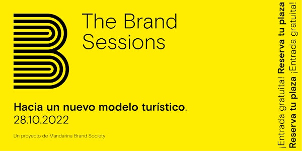 The Brand Sessions - Hacia un nuevo modelo turístico. Marca e innovación