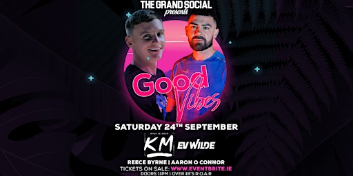 | Good Vibes | 24th of Sept |