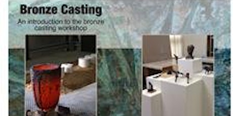 An Introduction to the Bronze Casting Workshop primary image