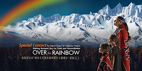 Over the Rainbow-the Highest Respect for Indigenous Peoples
