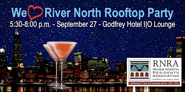 We Love River North Rooftop Party