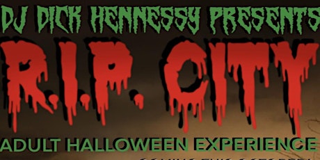 R.I.P. CITY (Adult Halloween Experience) primary image