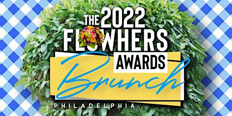 THE FLOWHERS BRUNCH PHILLY