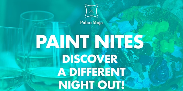 Paint Nites en el Palau Moja | Técnica: Iniciación a la Acuarela