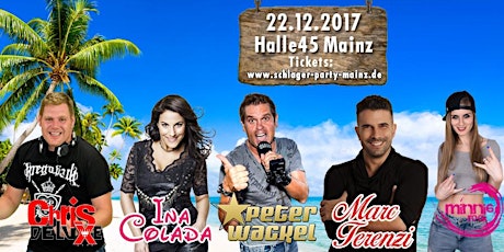 Mallorca Party Mainz - Peter Wackel - Marc Terenzi - Ina Colada - Chris Deluxe - Minnie Rock