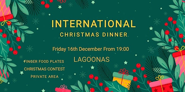 INTERNATIONAL CHRISTMAS DINNER