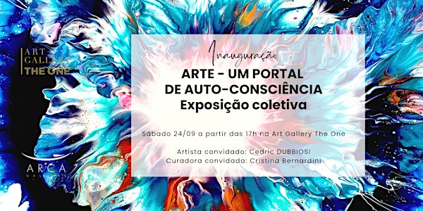 Exposição Coletiva de Artes Plásticas  ARTE - UM PORTAL DE AUTO-CONSCIÊNCIA