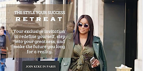 The Style Your Success Retreat In Paris
