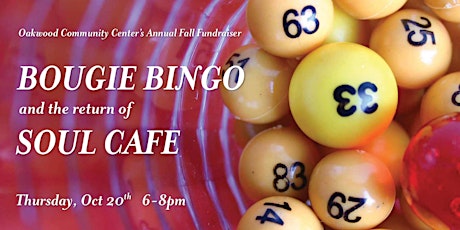 Oakwood's Annual Fall Fundraiser: Bougie Bingo & The Return of Soul Cafe