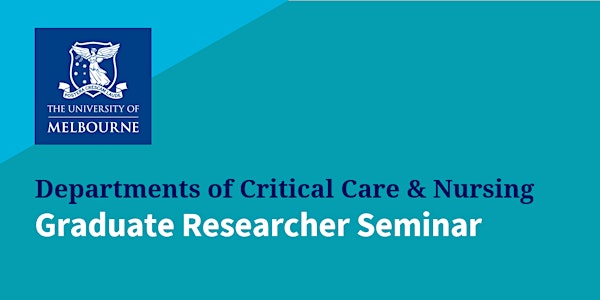 Critical Care Graduate Researcher Seminar