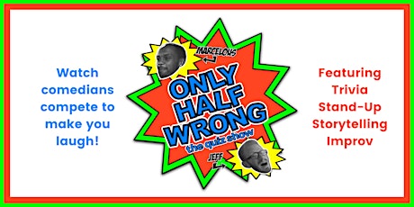 Only Half Wrong: The Quiz Show