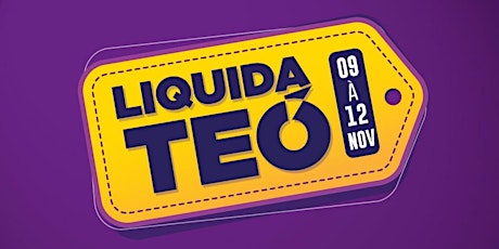 Imagem principal do evento Liquida TEÓ