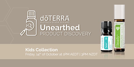 dōTERRA Unearthed Product Discovery: The Kids Collection