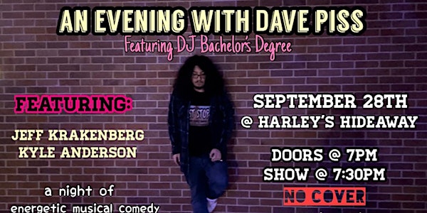 An Evening With Dave Piss