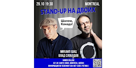 Stand-Up For Two - Mikhail Shats and Vlad Slobodov  in Montreal