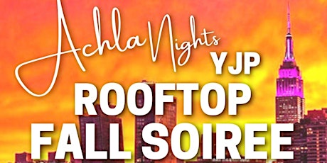 Achla Nights - YJP Rooftop Fall Soiree