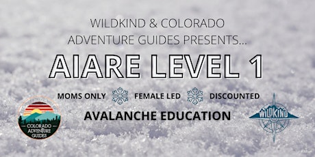 AIARE Avalanche Level 1 Course through Colorado Adventure Guides