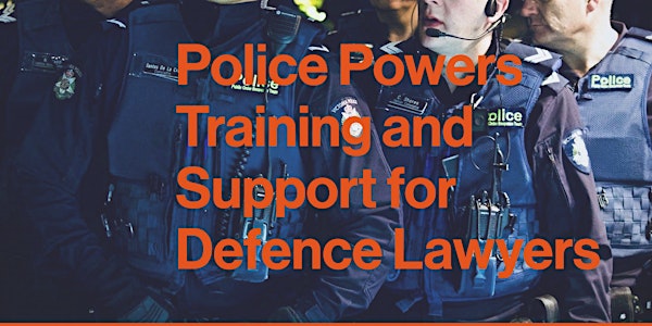 Stop, Question and Search/Racial Profiling Training for Defence Lawyers Vic