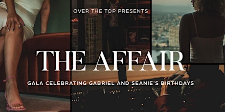 The Affair Gala 2022: Celebrating Gabriel & Seanie's Birthday