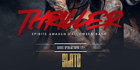 THRILLER Halloween Night Party @ Slate 10/31