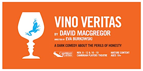 ::BOGO:: VINO VERITAS by David MacGregor - 1 ticket admits 2 patrons!