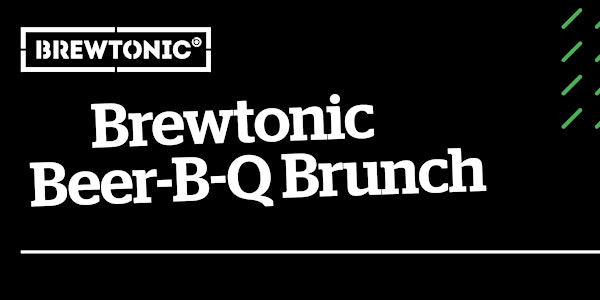 Brewtonic Beer Fest - BeerBQ Sunday Brunch