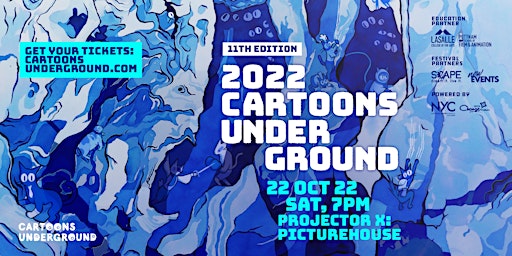 Cartoons Underground 2022 - Screening at Projector X: Picturehouse!