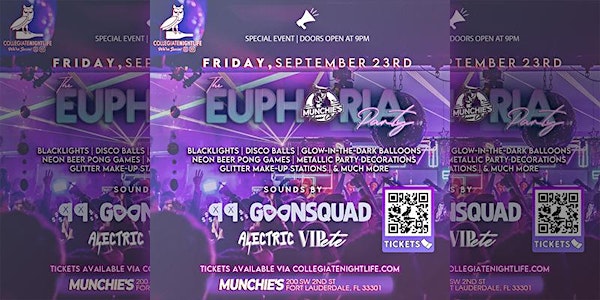 The EUPHORIA Party @ Munchies Fort Lauderdale