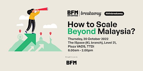 How to Scale Beyond Malaysia?