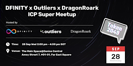 DFINITY x Outliers x DragonRoark ICP Super Meetup