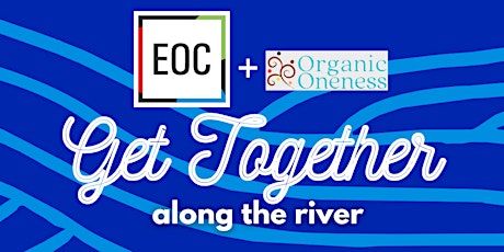 Get Together along the River