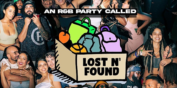 an r&b party called Lost n' Found At The Top