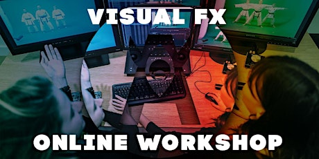 Dein Weg zum Visual FX Artist - Online Workshop