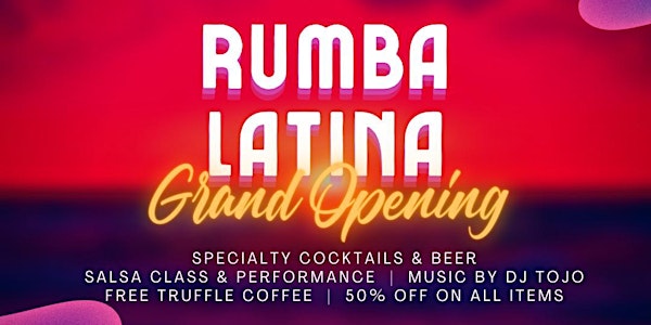 Cielos Cafe & Bar Grand Opening Party : Rumba Latina