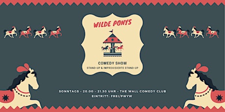 Stand-up Comedy • F-Hain • 20 Uhr | "Wilde Ponys"