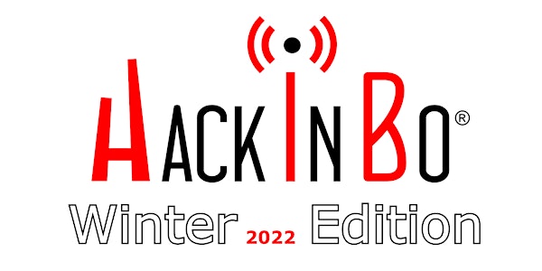 "HackInBo - Sicurezza all'ombra delle Torri" WINTER Edition 2022 - 19° Ed.