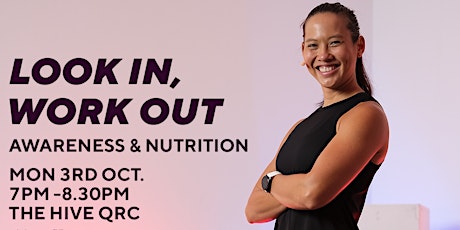 Nutrition Kitchen x MindFit: Look In, Work Out, Awareness & Nutrition