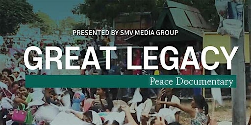 The Great Legacy (A Peace Documentary)